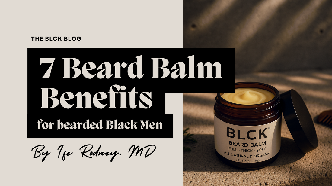 7 Beard Balm Benefits For Black Men