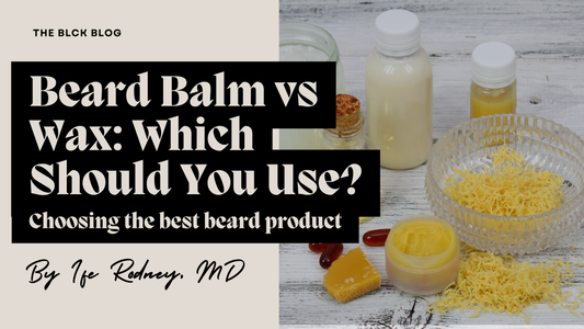 beard balm vs wax