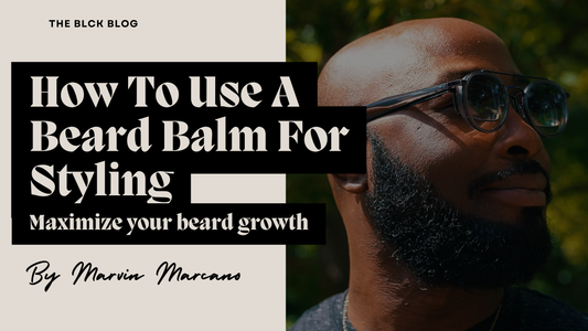 How To Use A Beard Balm For Styling
